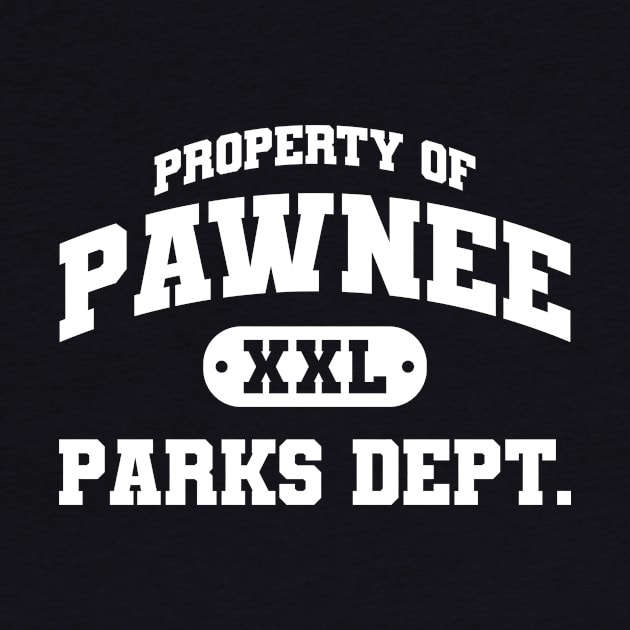 Property of Pawnee Parks Dept by PodDesignShop